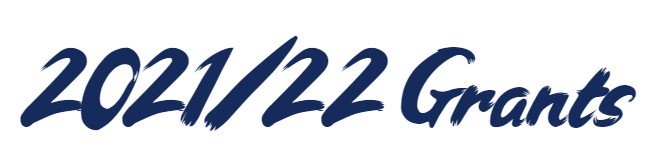 2021 & 2022 Grants 2021 & 2022 Grants